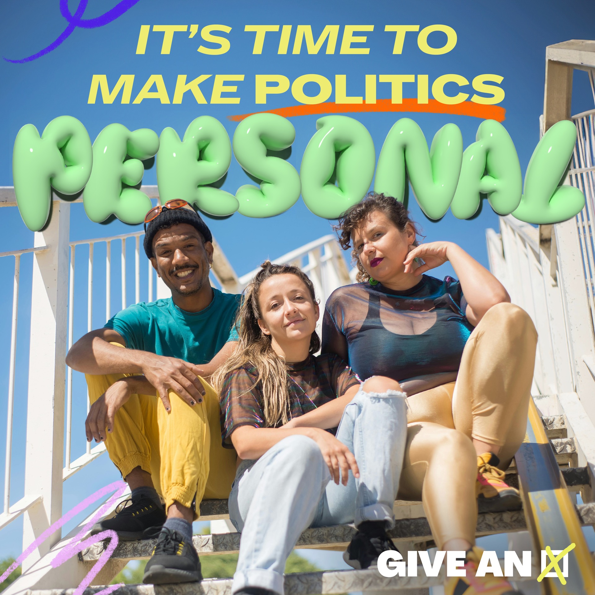 This is the Thumbnail for the Give an X: It's time to make politics personal item