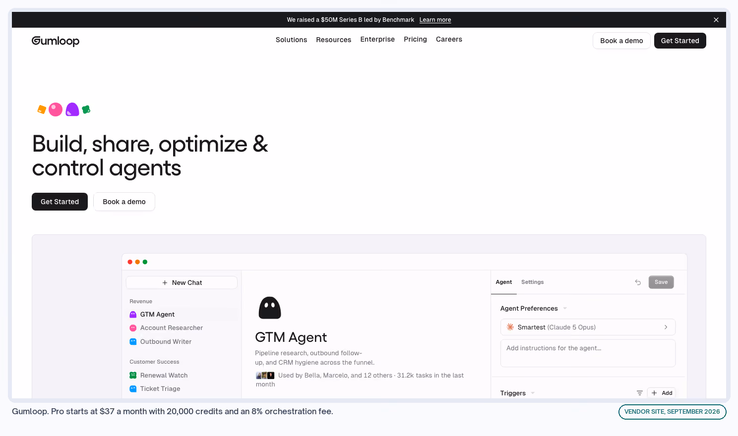 Gumloop. Pro starts at $37 a month with 20,000 credits and an 8% orchestration fee.
