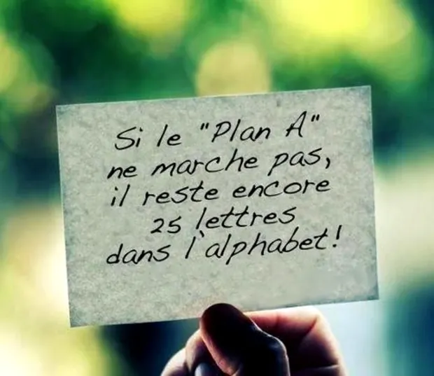 Note manuscrite : si le plan A ne marche pas, il reste 25 lettres dans l'alphabet