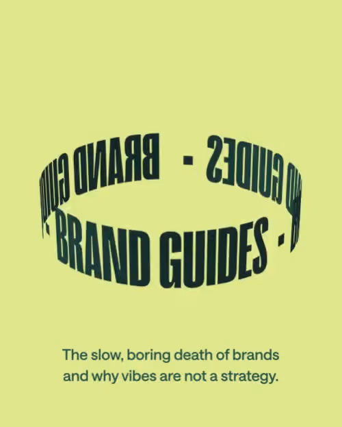Rotating text circle reads 'BRAND GUIDES' above text about boring brand death and vibes not being strategy.