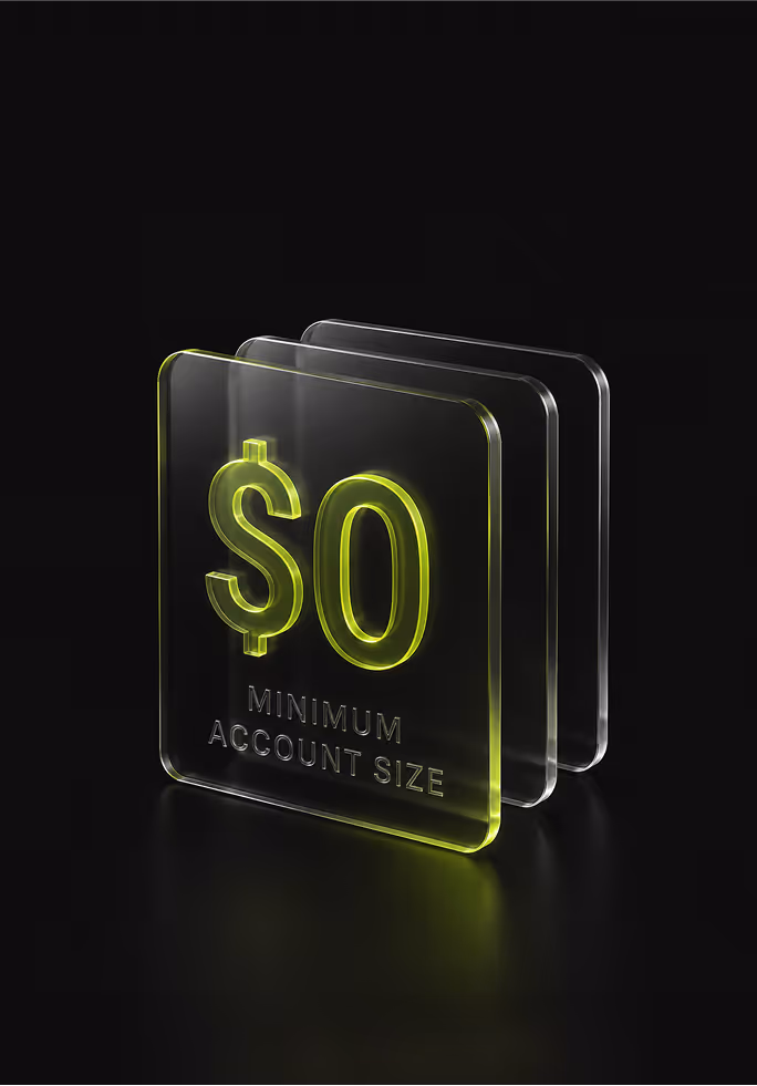 $0 Minimum Account Size