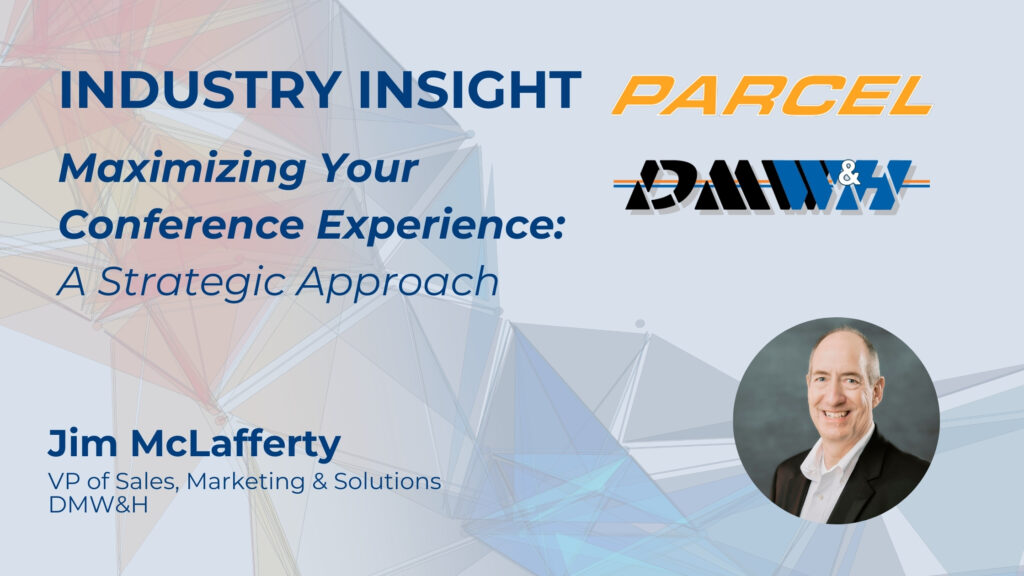 Maximizing Your Conference Experience:  A Strategic Approach