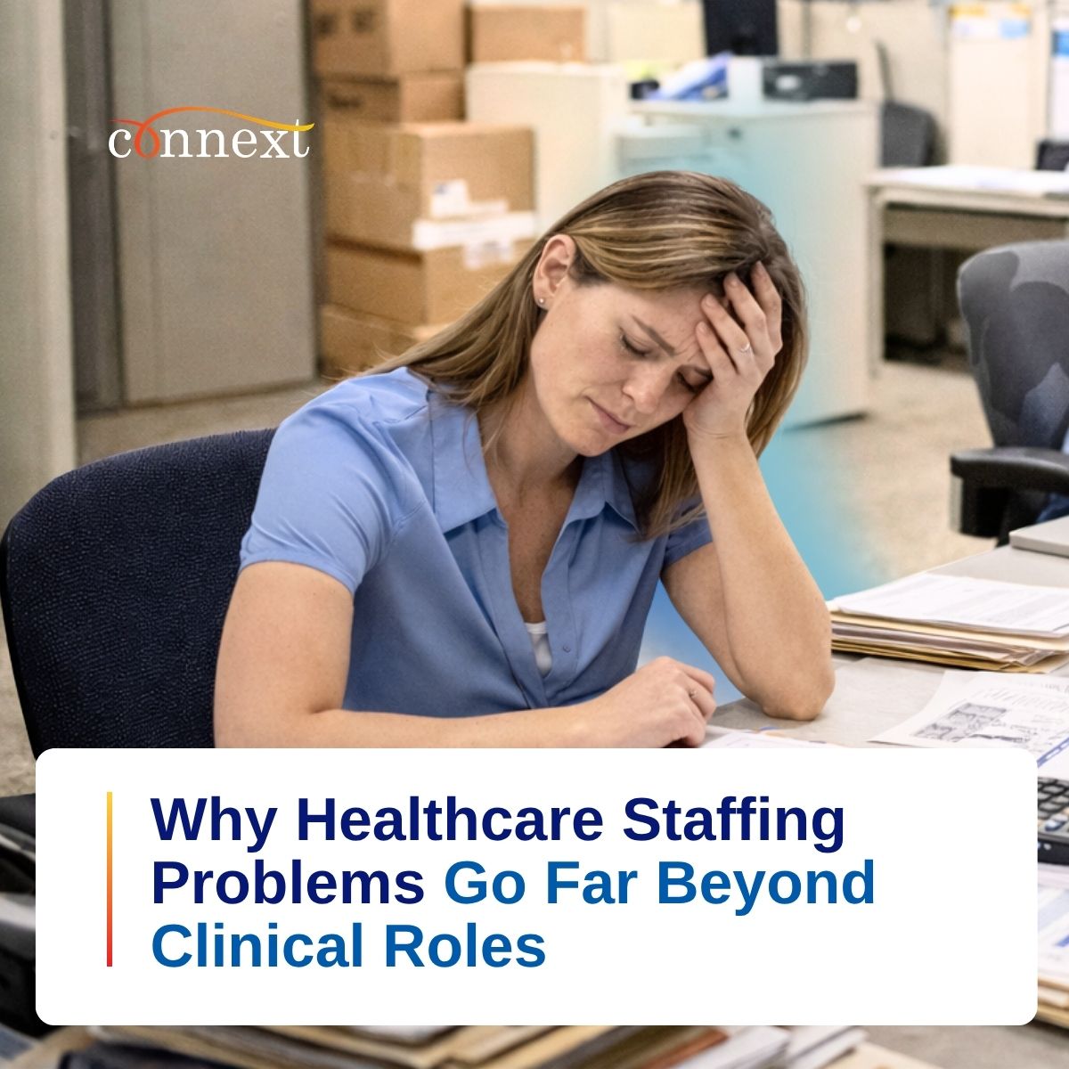 Why healthcare Staffing Problems go far Beyond Clinical Roles