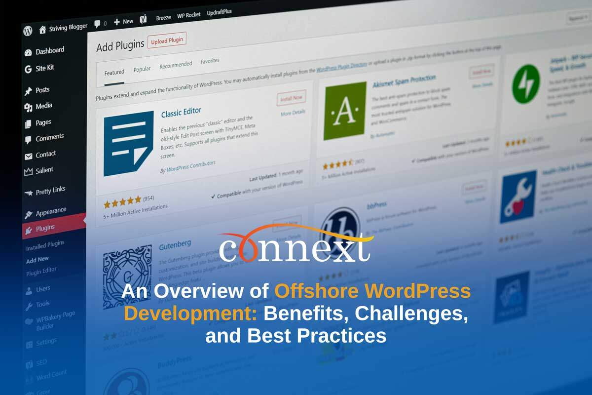 An Overview of Offshore WordPress Development Benefits, Challenges, and Best Practices