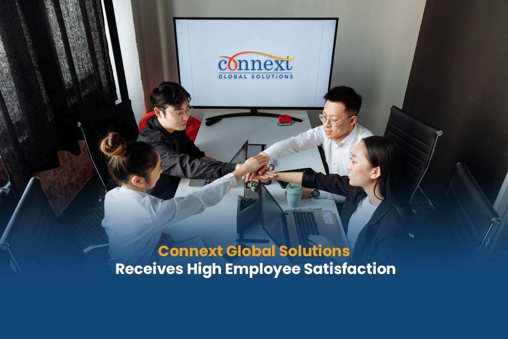 Business Process Outsourcing Connext Global Solutions Receives High Employee Satisfaction