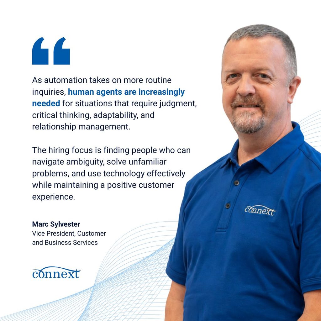 Image of Marc Sylvester, Connext's Vice President for Customer and Business Services, with his quote about how to hire the right people.
