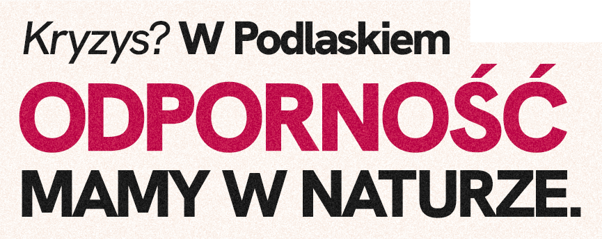 Grafika z tekstem: Kryzysy? Odporność mamy w naturze.