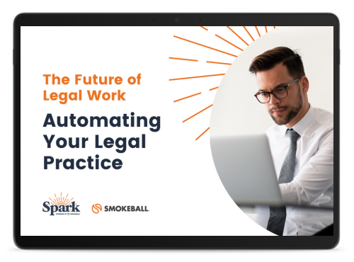 The Future of Legal Work - Automating Your Legal Practice