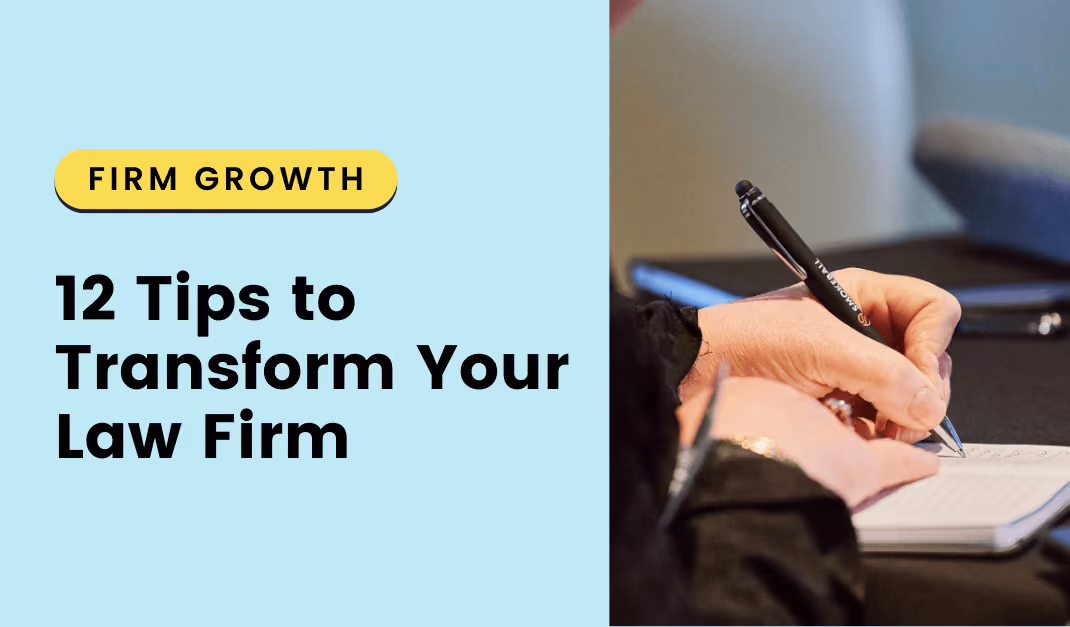 12 Tips to Transform Your Law Firm in 2025