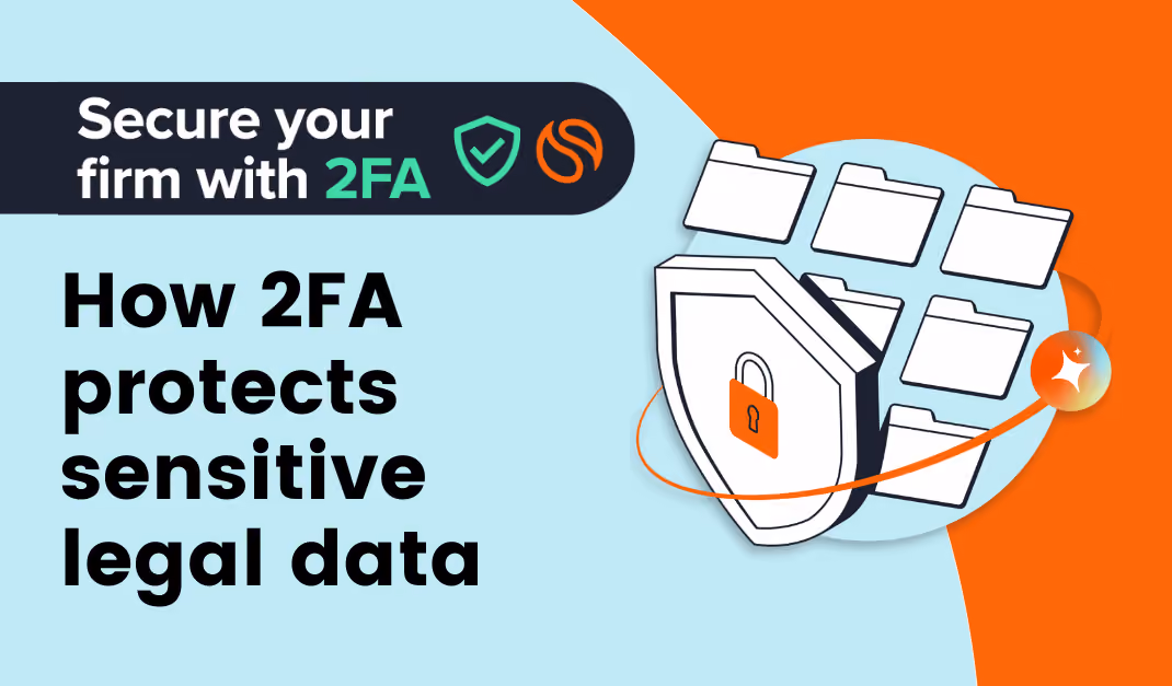 How 2FA Protects Sensitive Legal Data