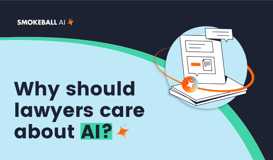 Why lawyers need to care about AI.