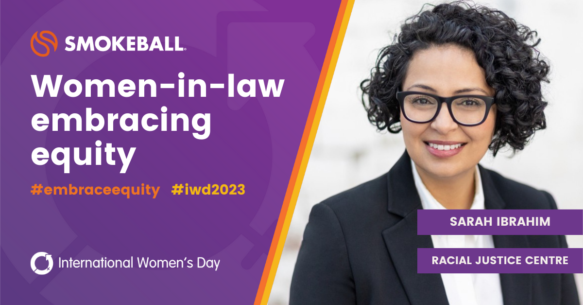 Women-In-Law Embracing Equity – Sarah Ibrahim