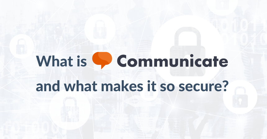What is Smokeball Communicate and what makes it so secure?