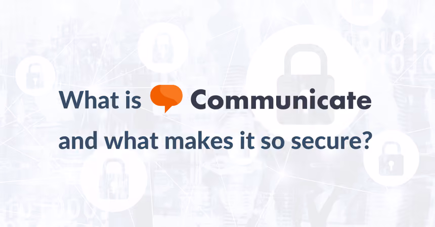What is Smokeball Communicate and what makes it so secure?