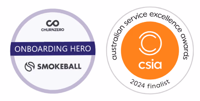Two round badges: Onboarding Hero by ChurnZero and SmokeBall; CSIA Australian Service Excellence Awards 2024 finalist.