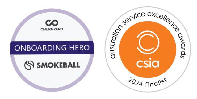Two round badges: Onboarding Hero by ChurnZero and SmokeBall; CSIA Australian Service Excellence Awards 2024 finalist.