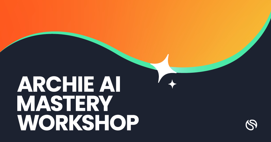 Text reading Archie AI Mastery Workshop on dark background with orange wavy top border and star shapes.
