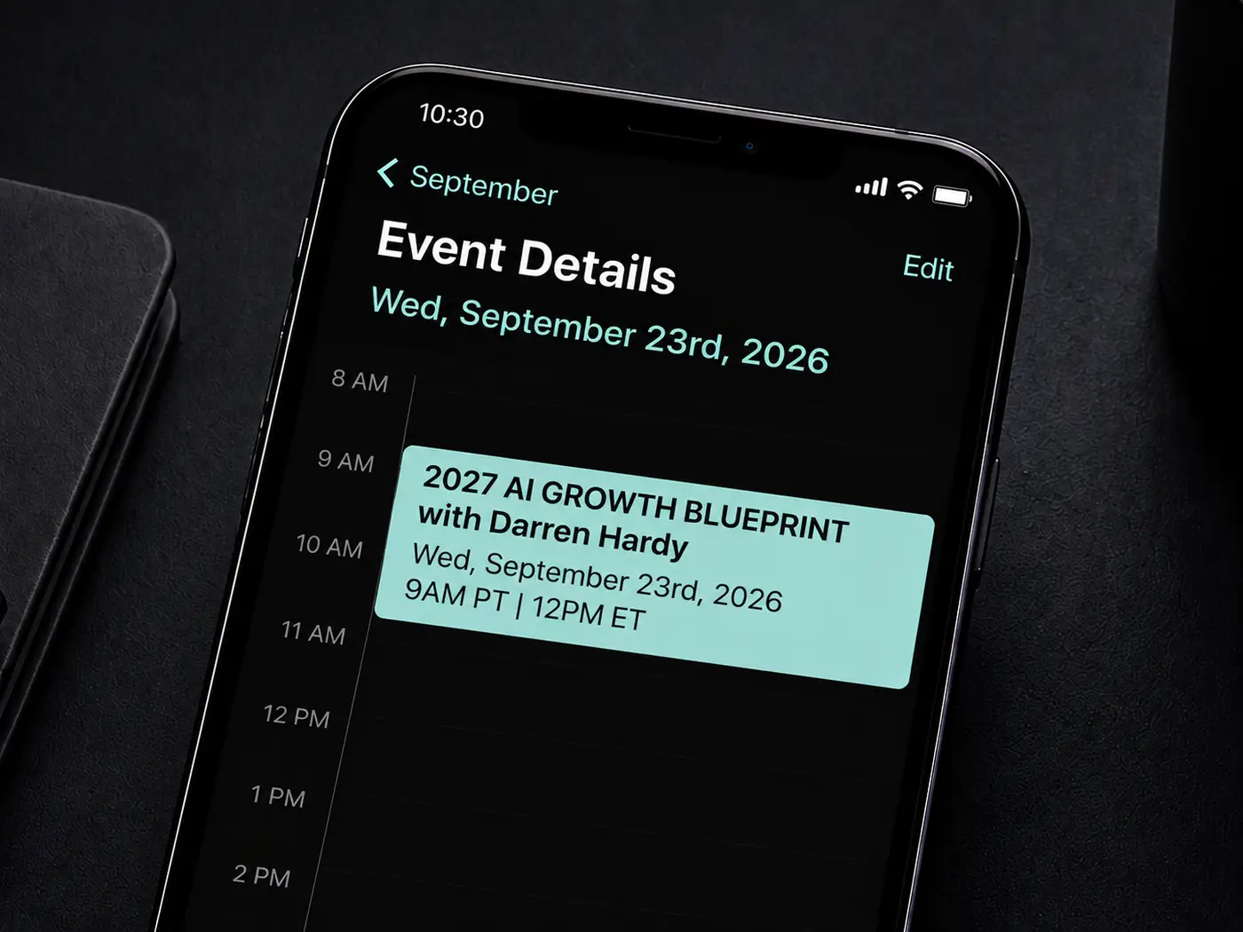 Phone calendar showing the 2027 AI Growth Blueprint with Darren Hardy blocked for Wednesday, September 23rd at 9am PT / 12pm ET