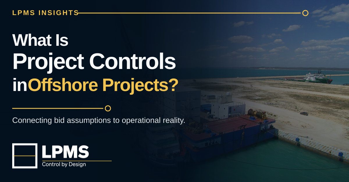 LPMS Insights feature artwork for What Is Project Controls in Offshore Projects, over a Seybaplaya mobilization scene with barge and crane.