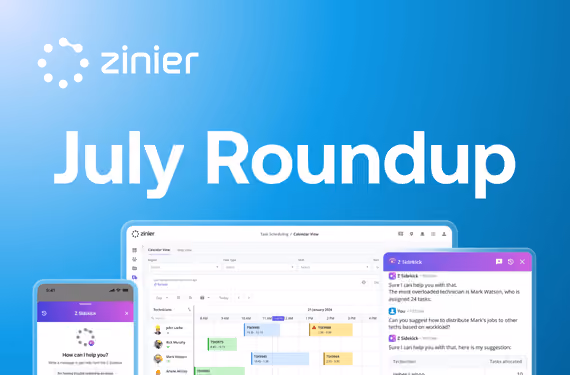 Zinier July Roundup banner with screenshots of the scheduling calendar and Z Sidekick AI assistant