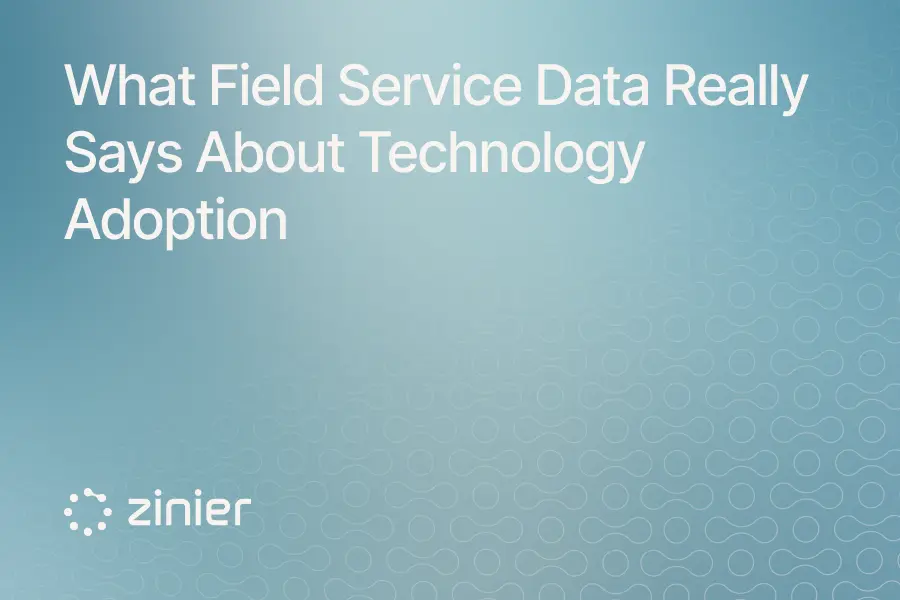 Title card reading “What Field Service Data Really Says About Technology Adoption” with the Zinier logo