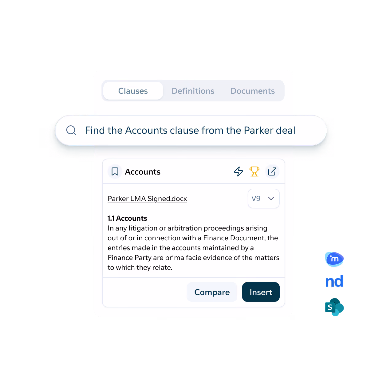 Interface showing a search bar with the text 'Find the Accounts clause from the Parker deal' and a result panel below labeled Accounts displaying a clause excerpt from 'Parker LMA Signed.docx' about litigation and arbitration in finance, with buttons labeled Compare and Insert.