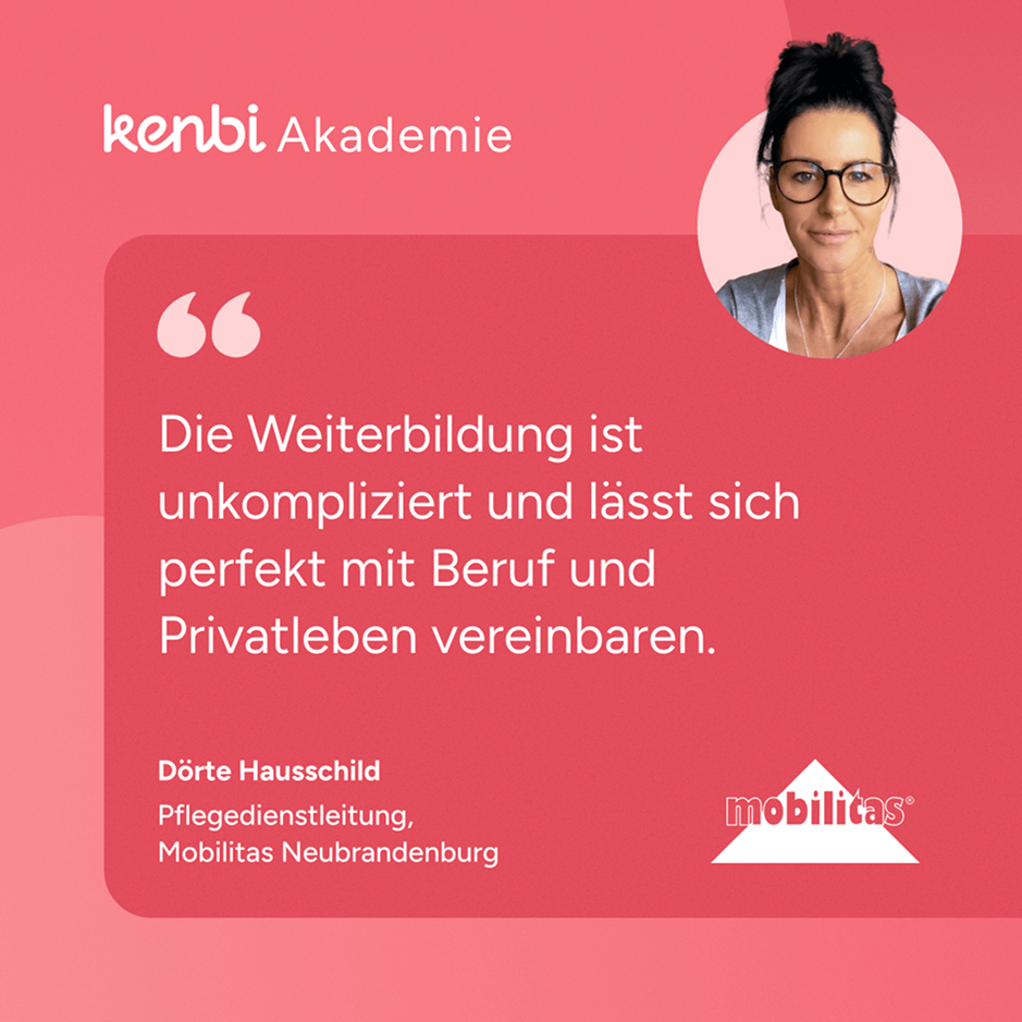 Zitat von Dörte Hausschild über Weiterbildung bei kenbi Akademie, rosa Hintergrund, Logo von Mobilitas.