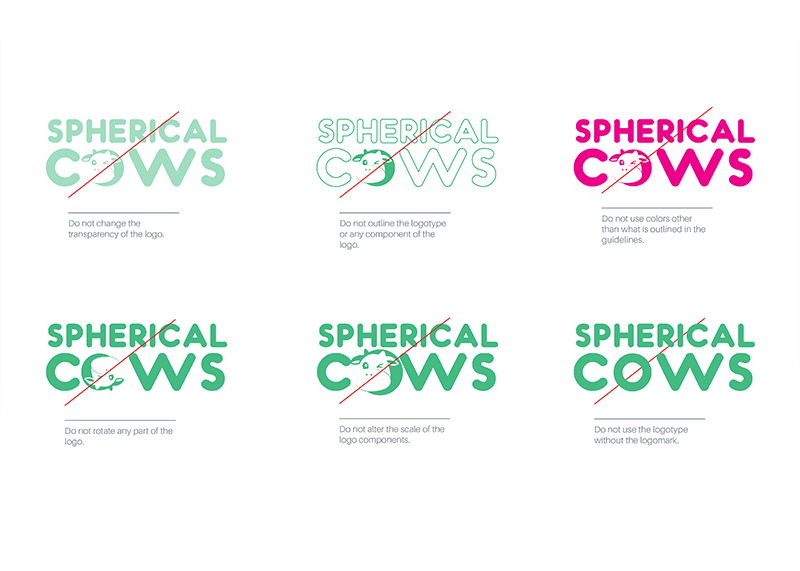 Spherical Cows logo misuse examples illustrating incorrect logo treatments and prohibited applications.