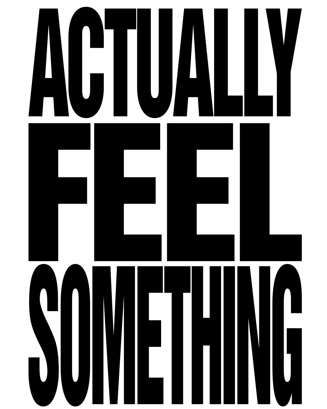 JT editorial quote: Actually feel something.