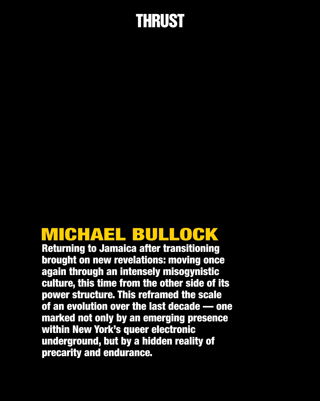 THRUST interview introduction by Michael Bullock.