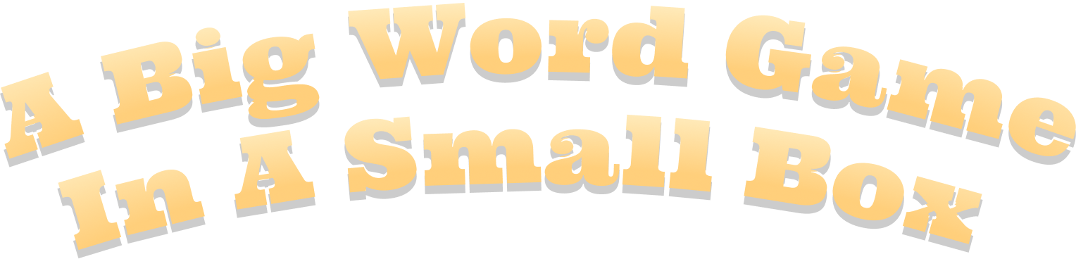 A Big Word Game In A Small Box