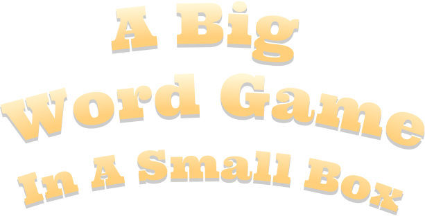 A Big Word Game In A Small Box