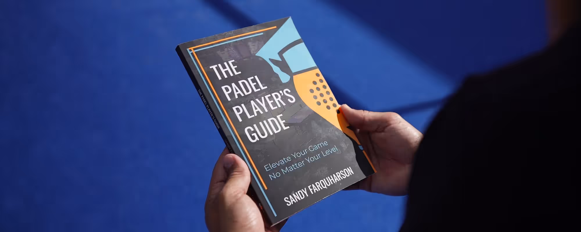 The Padel Player’s Guide