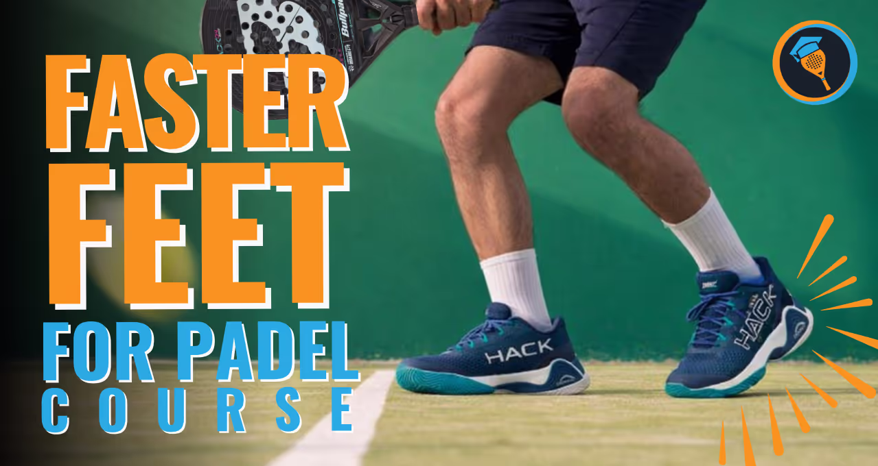 Faster Feet padel course