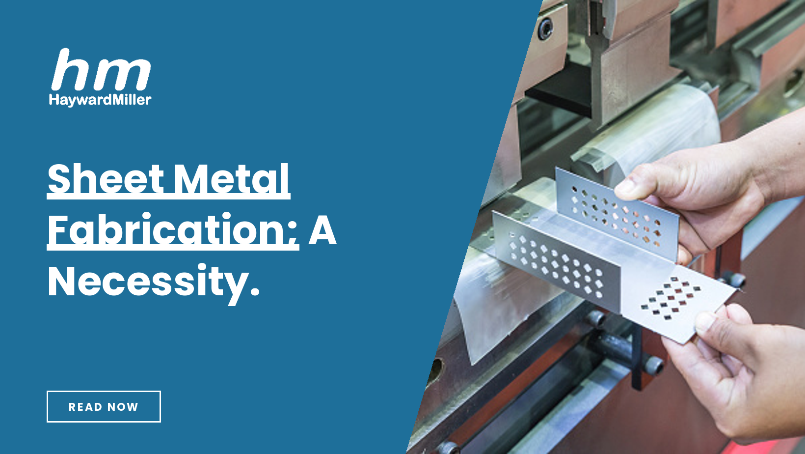 Sheet Metal Fabrication; A Necessity.