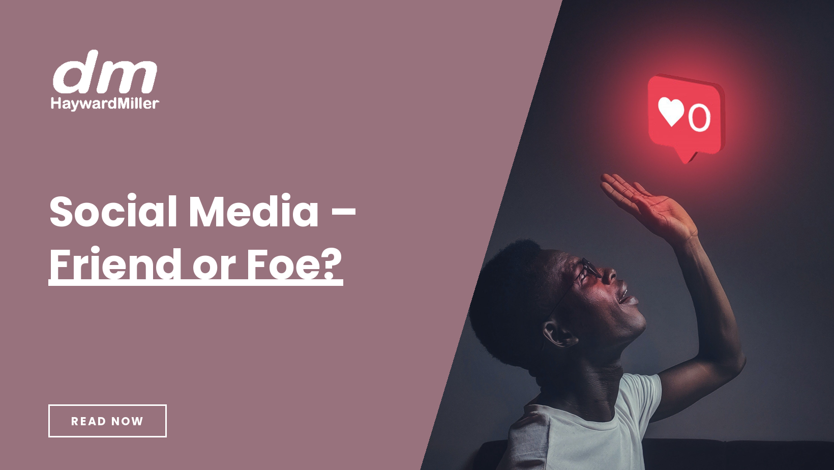 Social Media – Friend or Foe?