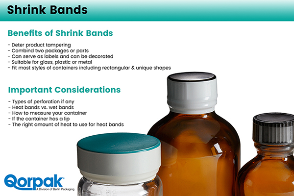 Qorpak shrink bands overview: benefits including deterring tampering and decoration, and considerations such as perforation, heat versus wet bands, and sizing, shown beside amber bottles with capped closures.