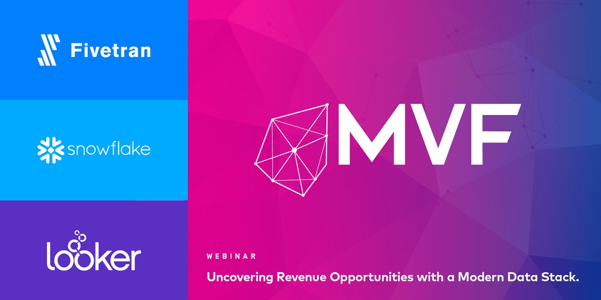 Webinar: How MVF used a modern data stack to uncover revenue opportunities