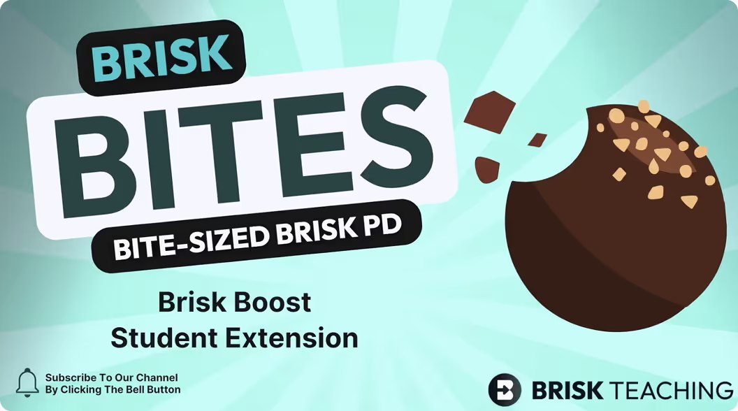 Brisk Bites: Brisk Boost Student Extension