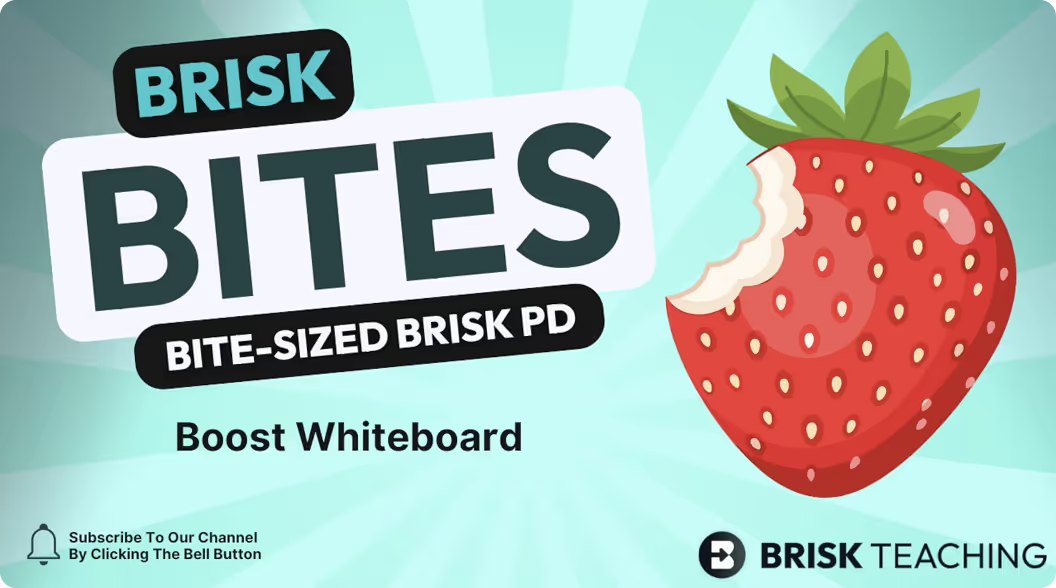 Brisk Bites: Boost Whiteboard