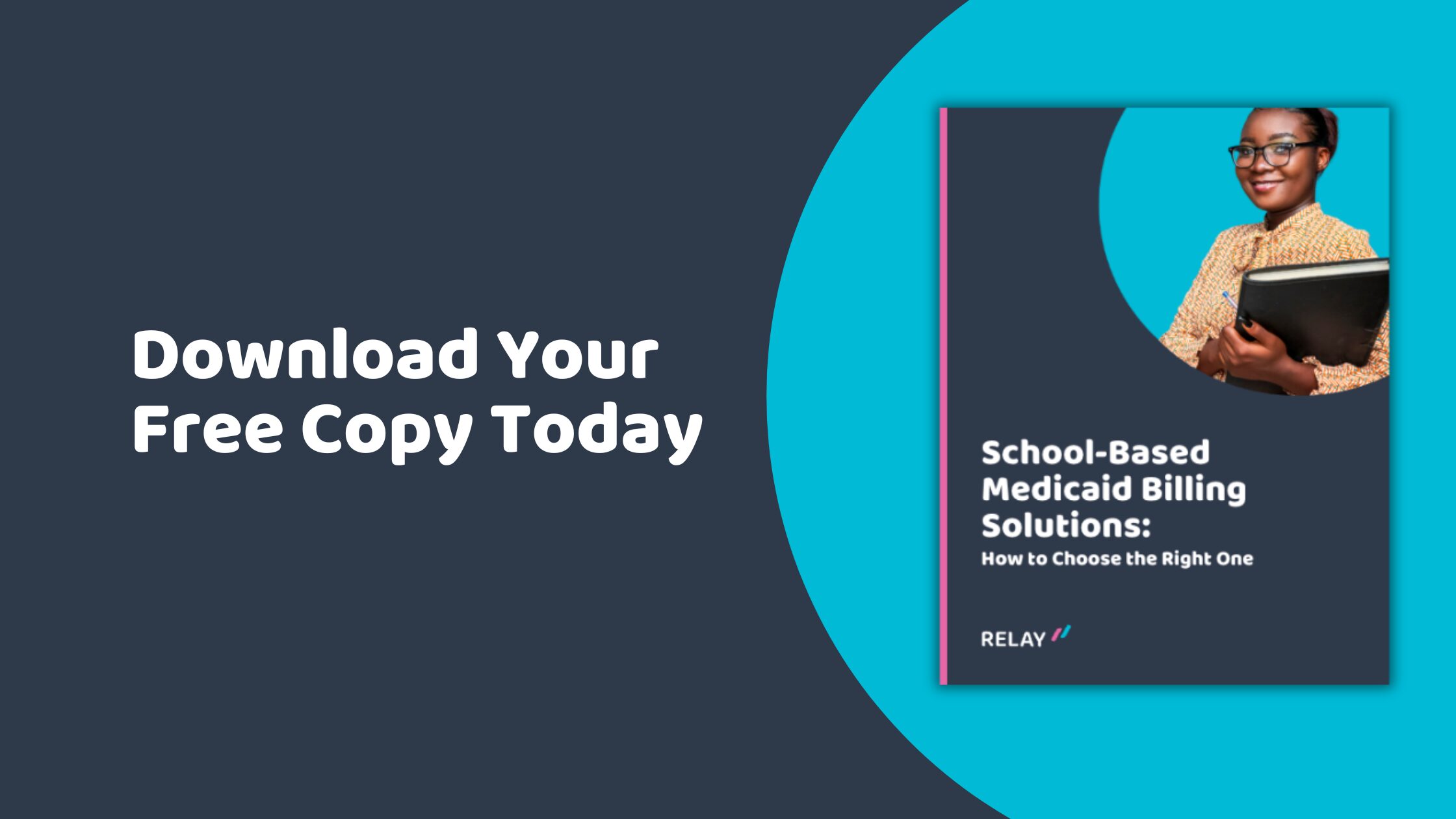 The Essential Guide to Choosing a School-Based Medicaid Billing Solution: Why Every School Administrator Needs This Resource