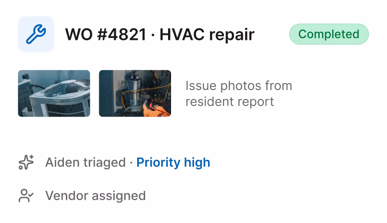 Work order #4821 for HVAC repair marked completed, showing two images of HVAC equipment and repair work, with notes stating Aiden triaged the issue with high priority and a vendor assigned.