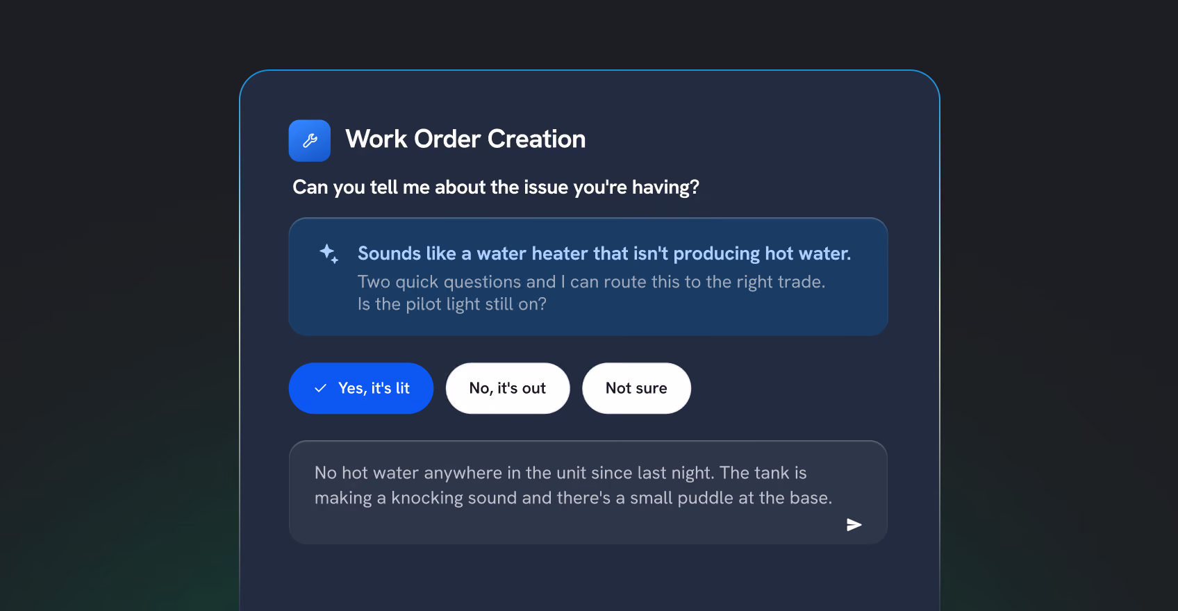 User interface for work order creation asking about an issue with a water heater not producing hot water, including options to confirm if the pilot light is lit and a text box describing no hot water and a knocking sound with a puddle at the base.