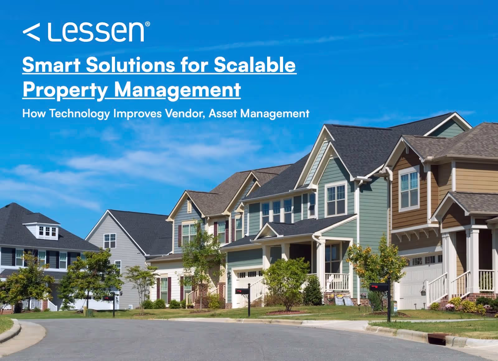 Row of modern suburban houses under a clear blue sky with text overlay promoting smart solutions for scalable property management and technology’s role in vendor and asset management.