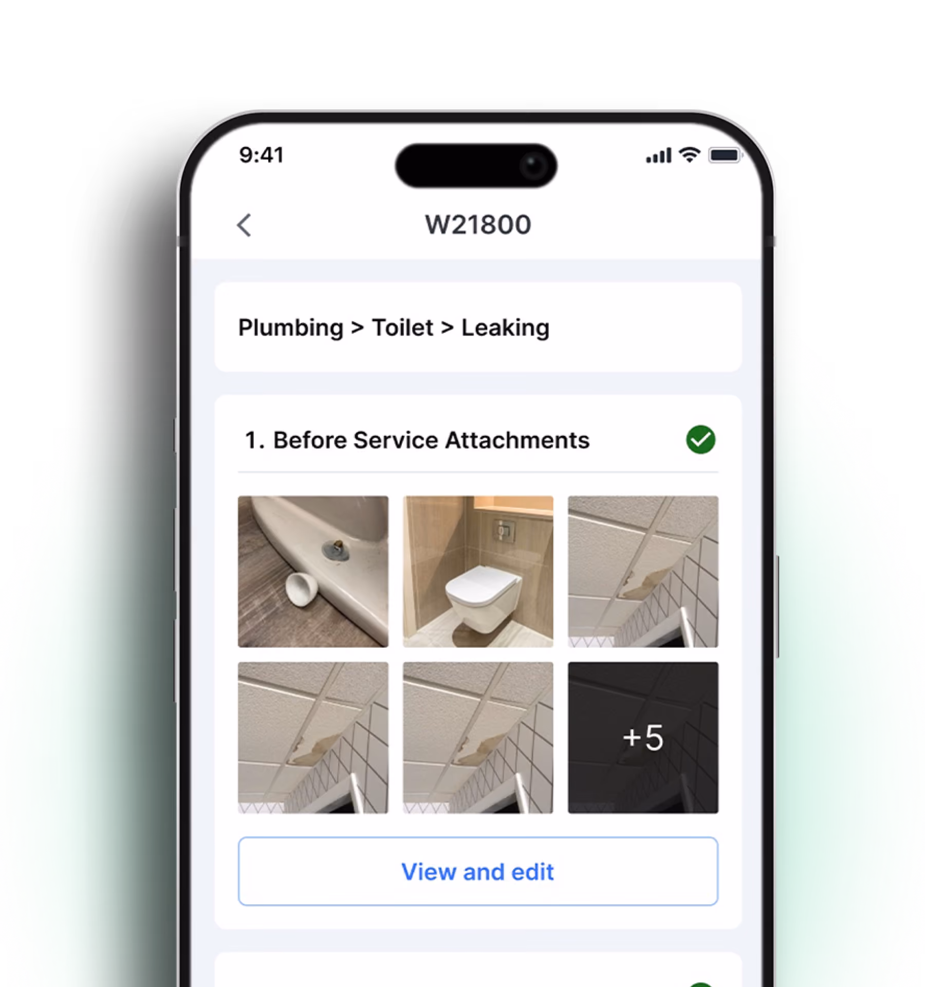 Mobile phone screen showing a service app under job W21800 for Plumbing > Toilet > Leaking with before service attachments including photos of a detached toilet part, a wall-mounted toilet, and several ceiling corner damage pictures.