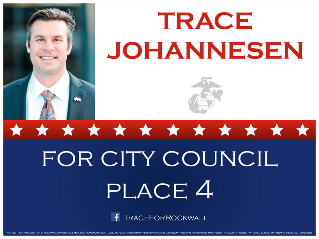 Trace Johannesen for Rockwall City Council
