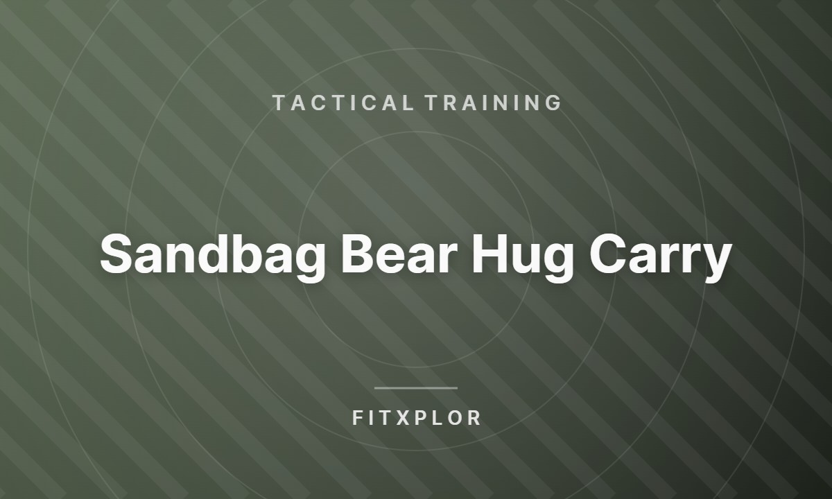 Sandbag Bear Hug Carry