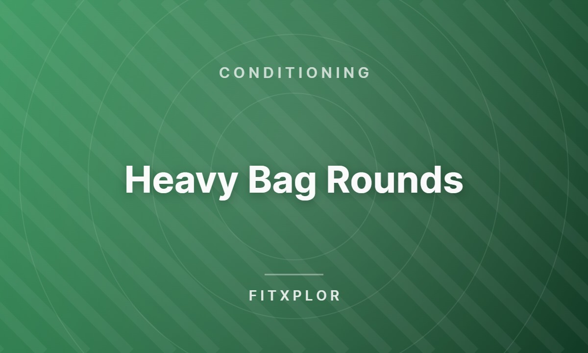 Heavy Bag Rounds