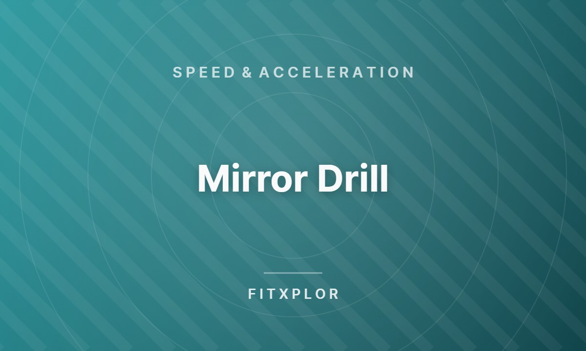 Mirror Drill
