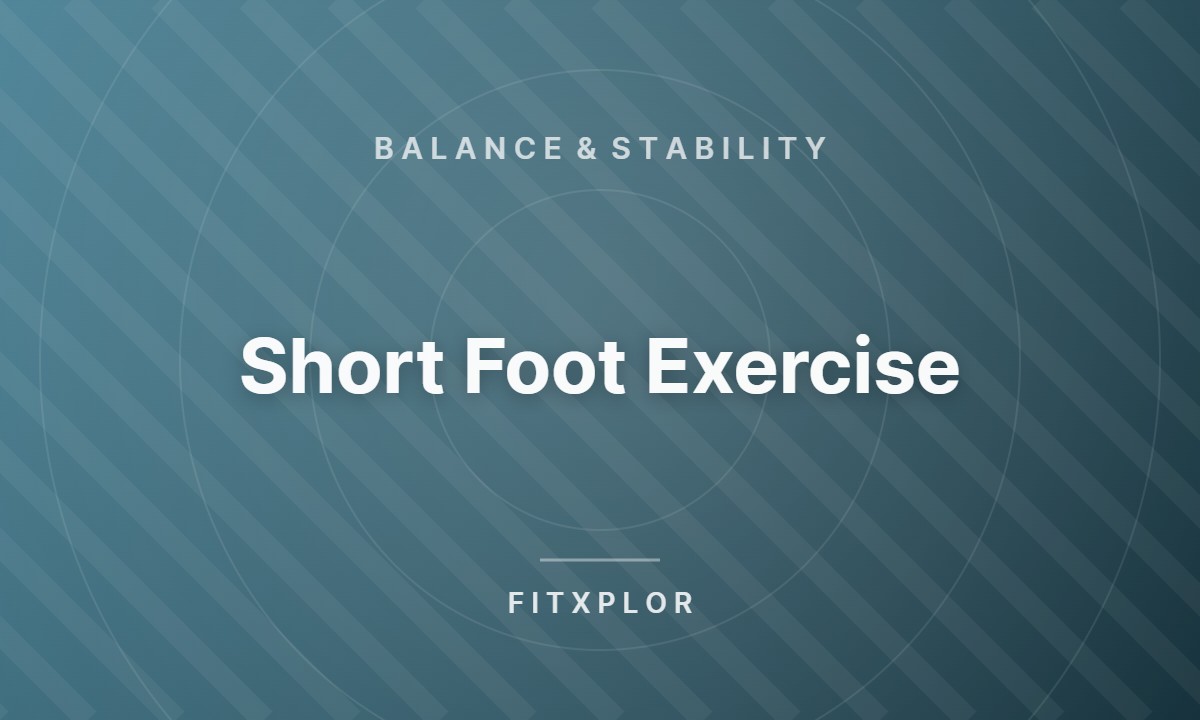 Short Foot Exercise